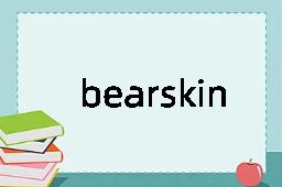 bearskin