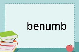 benumb