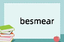 besmear