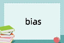 bias