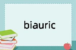 biauriculate