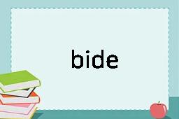 bide