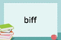 biff