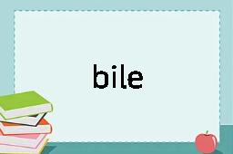 bile