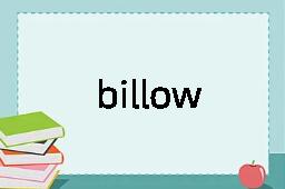 billow