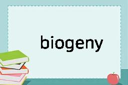 biogeny