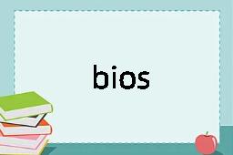 bios