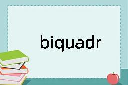 biquadrate