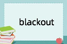 blackout