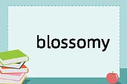 blossomy