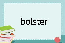 bolster