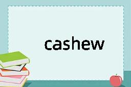 cashew