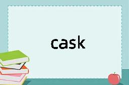 cask