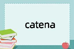 catena