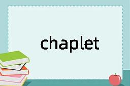 chapleted