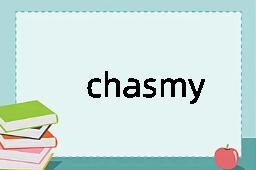 chasmy