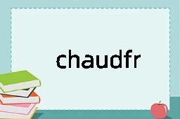 chaudfroid