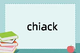 chiack