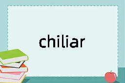 chiliarch