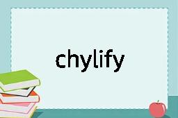 chylify