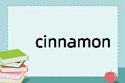 cinnamon