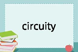 circuity