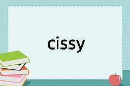 cissy