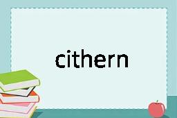 cithern