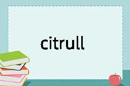 citrullin