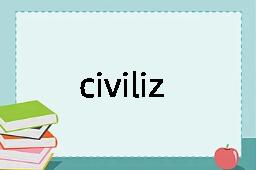 civilized