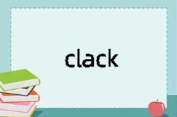 clack