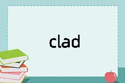 clad