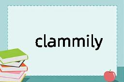 clammily