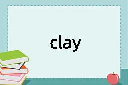 clay