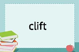 clift