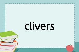 clivers