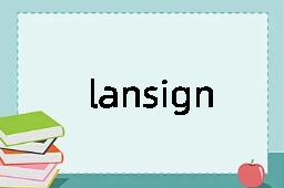 lansign