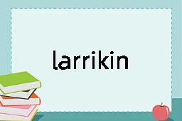 larrikin