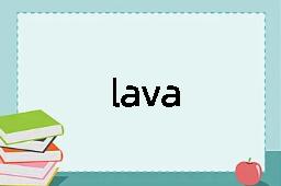 lava