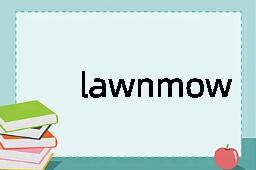 lawnmower