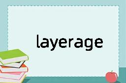 layerage