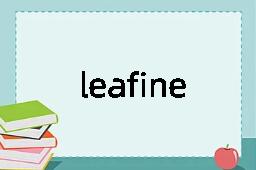 leafiness