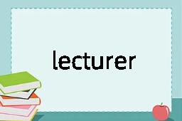 lecturer