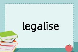 legalise