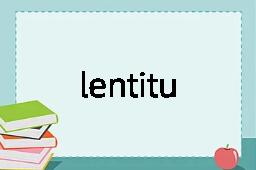 lentitude