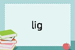 lig