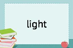 light