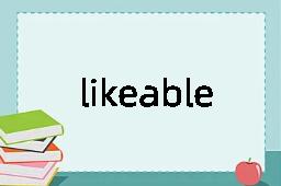 likeable