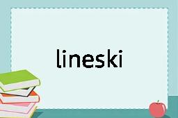 lineskipper