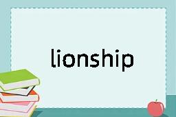 lionship